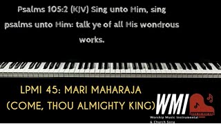 LPMI 45: MARI MAHARAJA (COME, THOU ALMIGHTY KING) -piano isntrumental-