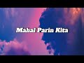 Mahal Parin Kita (Lyrics) - Harmonica Band ft. Justine Calucin (Cover)