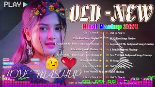 Old vs New Hindi mashup All time hits : TOP 10 ROMANTIC MASHUP - New Hindi Party Remix Mashup