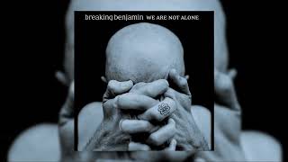 Breaking Benjamin - Believe