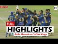 LPL 2024 Final Jaffna Kings vs Galle Marvels Highlights