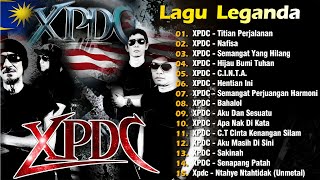 XPDC Full Album || Lagu XPDC Leganda || Titian Perjalanan, Nafisa || Lagu Rock Kapak Terpilih 90an