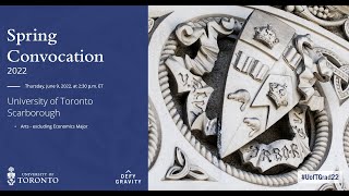 U of Toronto Scarborough (Arts – Excluding Economics Major) Spring 2022 Convocation