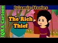 Judge with Justice - The Rich Thief | Islamic Stories | Prophet Muhammad ﷺ Stories | Islamic Cartoon
