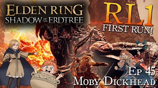 Ep 45 - Moby Dickhead - DLC RL1 First Run!