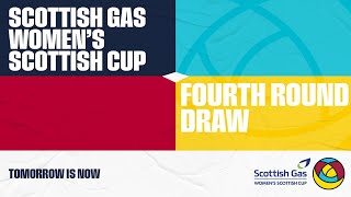 LIVE | 2023-24 Fourth Round Draw | Scottish Gas Women’s Scottish Cup