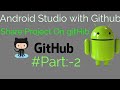 Import Android Studio Project into GitHub : Version Control in android Studio with Github