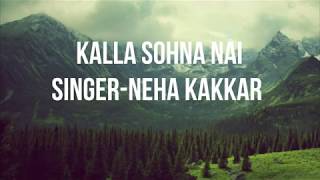 Kalla Sohna Nai Lyrics Song|Neha Kakkar|Asim Riaz|Himanshi Khurana|By Listen Lyrics