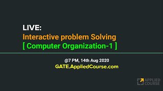 LIVE: Interactive Problem Solving session on Computer Organization-1