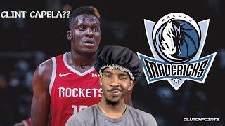 [BREAKING NEWS] CLINT CAPELA TO THE MAVS TO PLAY WITH LUKA DONCIC AND PORZINGIS? FREE AGENCY