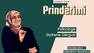 Prindërimi - Psikologe Gyltene Dërguti |Oazë|