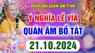 (Mới nhất) Ý Nghĩa Lễ Vía Bồ Tát Quán Thế Âm - Chùa Khai Nguyên 21/10/2024 │ Thầy Thích Đạo Thịnh