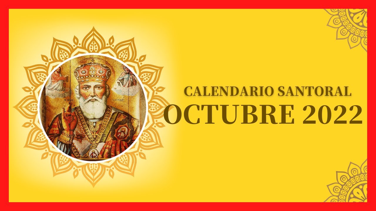 ️ CALENDARIO SANTORAL OCTUBRE 2022 TODOS LOS NOMBRES SANTOS DE OCTUBRE ...