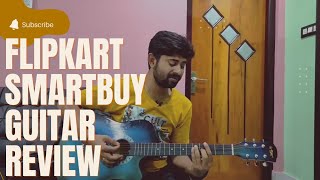 Flipkart smartbuy guitar review | Guitar for Beginners| Best budget guitar in 2022 |