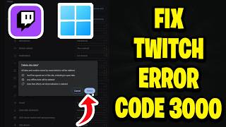 How To Fix Twitch Error Code 3000 (Step By Step)