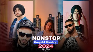 Nonstop Punjabi Mashup 2024 | Shubh Ft.Sonam Bajwa | Sidhu Moosewala | Ap Dhillon | Nonstop Jukebox