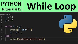 Python Tutorial #15 - While Loop in Python Programming