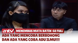 Ada yang Mencoba Berbohong dan Ada yang Coba Adu Ilmu Sama Roy! | Menembus Mata Batin Eps 68 [FULL]