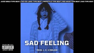 [FREE] Sad Juice WRLD Type Beat - " Sad Feeling " | Sad Rod Wave Type Beat
