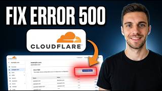 How to Fix Cloudflare Error 500 (Quick Guide)