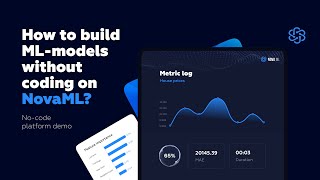 NovaML. Building ML-models without coding.