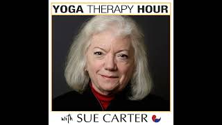 Interview with Sue Carter, PhD The Biology of Love & Connection Applied to Yoga Therapy