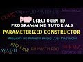 parameterized constructor in php | class argument and parameter passing in php | avadh tutor