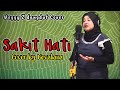 LAGU DANGDUT SAKIT HATI - Meggy Z Cover by Novaliana