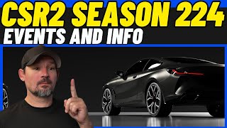 CSR2 Racing Season 224 Info - PC Car - Prize Car - CSR2 Next Season