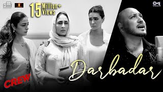 Darbadar | Crew | Tabu, Kareena Kapoor, Kriti Sanon, Diljit Dosanjh | B Praak, A