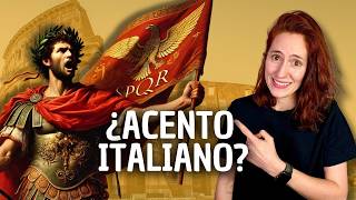 ¿Los ROMANOS tenían ACENTO ITALIANO?