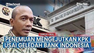 KPK Bongkar Modus Korupsi CSR Bank Indonesia, Umumkan 2 Tersangka, Ada Anggota DPR yang Terlibat