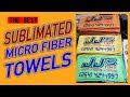 HOW TO SUBLIMATE MICRO FIBER TOWELS