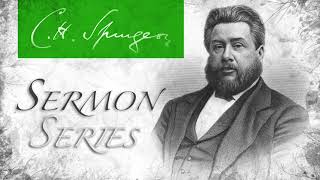 The Former and the Latter Rain (Jeremiah 5:24) - C.H. Spurgeon Sermon