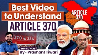 Article 370 Explained - The Jammu & Kashmir Special Status Controversy | Supreme Court | UPSC GS2