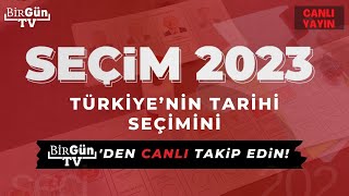 #CANLI I Türkiye'nin Tarihi Seçimi #BirGünTV Ekranlarında Canlı! #Seçim2023
