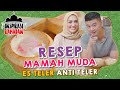 RESEP MAMAH MUDA! ES TELER ANTI TELER! (FT. MAMA LITA) - INSPIRASI RAMADHAN