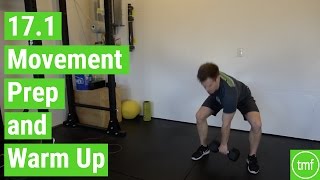 CrossFit Open 17.1 Movement Prep and Warm Up