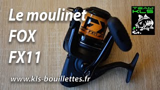 Le moulinet FOX FX11 le bon choix