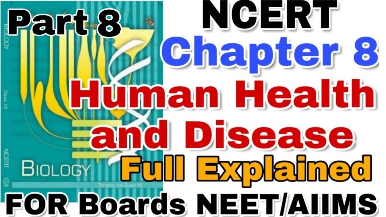 NCERT Ch-8 Human Health And Disease Notes Class 12 Biology Full Command ...