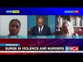 Crime in SA | Surge in violence and murders