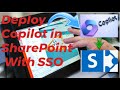 Deploy Custom Copilot in SharePoint Online with SSO: A Step by Step Tutorial