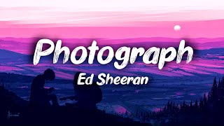 Ed Sheeran - Photograph (lyrics)
