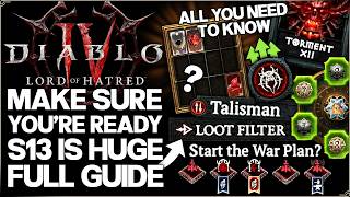 Diablo 4 - Season 13 Lord of Hatred is INSANE - ALL You NEED to Know Going In & ALL Class Guide!