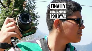 Finally Uttarakhand pch gya !! After 18 hours of Journey 😓 - Part 2