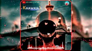 Khwaja Garib Nawaz DJ.New Qawwali  WhatsApp Status Jumma mubarak Stat...