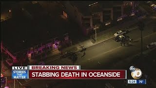 Stabbing death in Oceanside