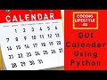 GUI Calendar Using Python | tkinter | Mini Project | For Beginners From Scratch