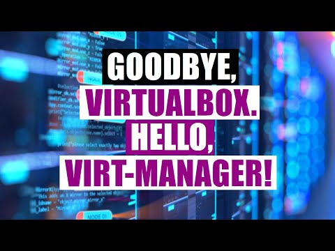 Virt-Manager — лучший способ управления виртуальными машинами