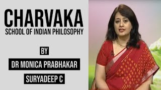 Charvaka School of Indian Philosophy | Dr Monica Prabhakar | Suryadeep C | UGC | CEC